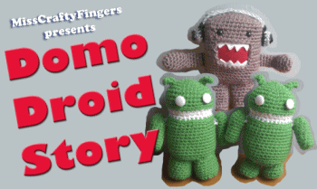 Domo Droid Story by Miss Crafty Fingers